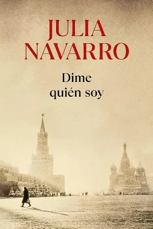 dime quien soy julia navarro